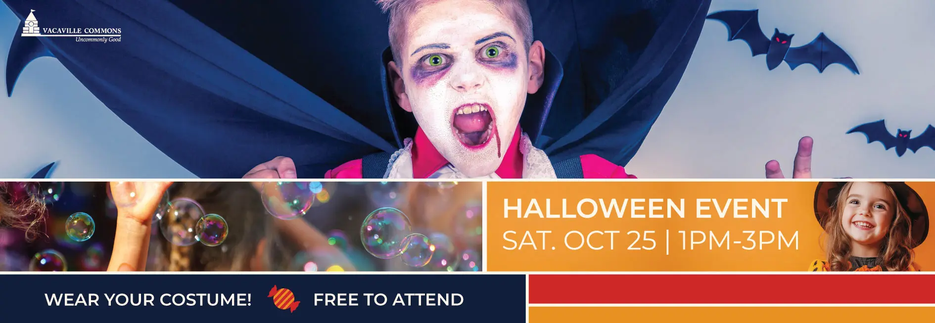 Vacaville-Commons-Halloween-Event-2025-Media-Alert Promotional banner for the Vacaville Commons Halloween Event 2025 featuring a child in a vampire costume, colorful bubbles, and event details: Saturday, October 25, 1–3 PM, free to attend